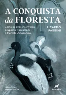 Baixar Livro A Conquista da Floresta - Ricardo Parrini em ePub PDF Mobi ou Ler Online