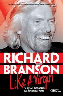 Baixar Livro Like a Virgin - Richard Branson em ePub PDF Mobi ou Ler Online