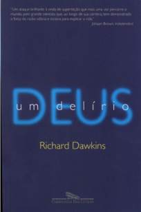 Baixar Livro Deus, um Delirio - Richard Dawkins em ePub PDF Mobi ou Ler Online