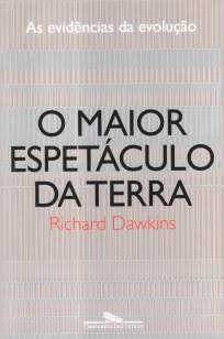 Baixar Livro O Maior Espetáculo da Terra - Richard Dawkins em ePub PDF Mobi ou Ler Online