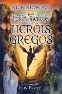 Baixar Livro Percy Jackson e Os Heróis Gregos - Rick Riordan em ePub PDF Mobi ou Ler Online