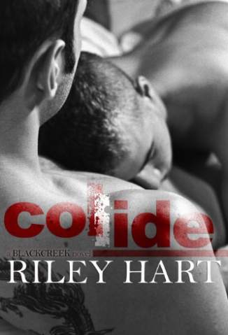 Baixar Livro Collide  - Blackcreek Vol. 1 - Riley Hart em ePub PDF Mobi ou Ler Online