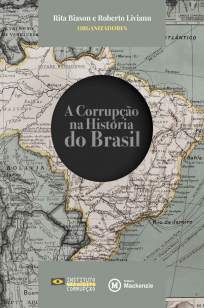 Baixar Livro A Corrupção Na História do Brasil - Rita Biason em ePub PDF Mobi ou Ler Online