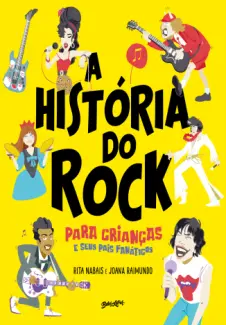 Baixar Livro A História do rock para Crianças - Rita Nabais em ePub PDF Mobi ou Ler Online