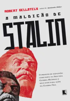 Baixar Livro A Maldição De Stalin - Robert Gellately em ePub PDF Mobi ou Ler Online