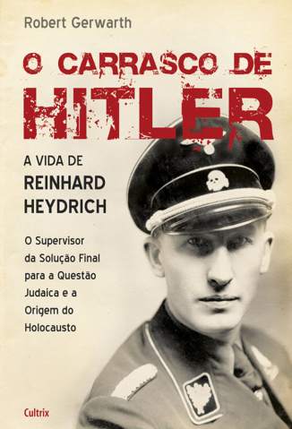 Baixar Livro O Carrasco de Hitler - Robert Gerwarth em ePub PDF Mobi ou Ler Online