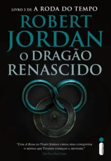 Baixar Livro O Dragão Renascido - A Roda do Tempo Vol. 3 - Robert Jordan em ePub PDF Mobi ou Ler Online