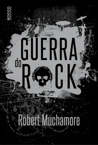 Baixar Livro Guerra do Rock - Robert Muchamore em ePub PDF Mobi ou Ler Online