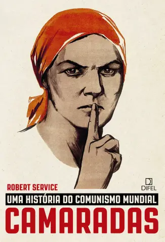 Baixar Livro Camaradas: Uma História do Comunismo Mundial - Robert Service em ePub PDF Mobi ou Ler Online