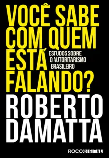 Baixar Livro Você sabe com quem está falando? - Roberto Damatta em ePub PDF Mobi ou Ler Online