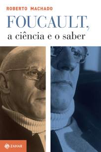 Baixar Foucault, a Ciência e o Saber - Roberto Machado ePub PDF Mobi ou Ler Online