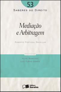 Baixar Mediação e Arbitragem - Saberes do Direito Vol. 53 - Roberto Portugal Bacellar ePub PDF Mobi ou Ler Online
