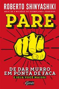 Baixar Livro Pare de Dar Murro Em Ponta de Faca - Roberto Shinyashiki em ePub PDF Mobi ou Ler Online