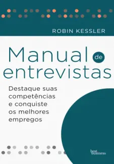 Baixar Livro Manual de Entrevistas - Robin Kessler em ePub PDF Mobi ou Ler Online