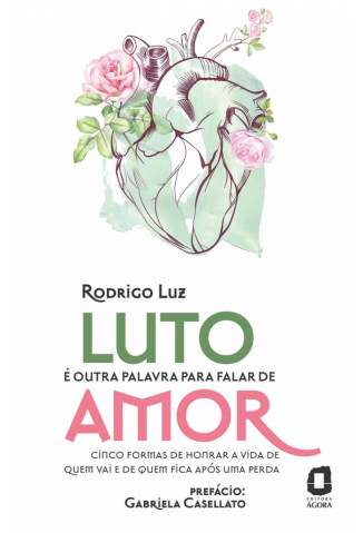 Baixar Livro Luto é Outra Palavra para Falar de Amor - Rodrigo Luz em ePub PDF Mobi ou Ler Online