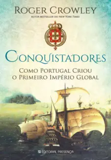 Baixar Livro Conquistadores - Roger Crowley em ePub PDF Mobi ou Ler Online