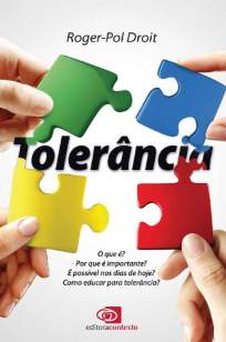 Baixar Livro Tolerância - Roger-Pol Droit em ePub PDF Mobi ou Ler Online