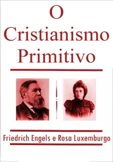 Baixar Livro O Cristianismo Primitivo - Rosa Luxemburg em ePub PDF Mobi ou Ler Online