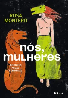 Baixar Livro Nós, mulheres - Rosa Montero em ePub PDF Mobi ou Ler Online