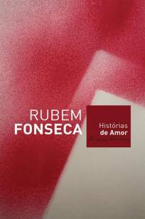 Baixar Histórias de Amor - Rubem Fonseca ePub PDF Mobi ou Ler Online