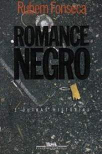 Baixar Romance Negro - Rubem Fonseca ePub PDF Mobi ou Ler Online