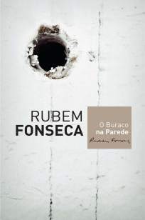 Baixar O Buraco Na Parede - Rubem Fonseca ePub PDF Mobi ou Ler Online