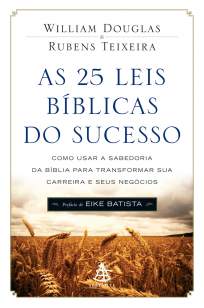 Baixar Livro As 25 Leis Bíblicas do Sucesso - Rubens Teixeira em ePub PDF Mobi ou Ler Online