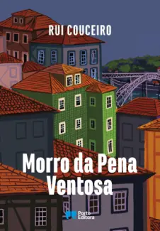 Baixar Livro Morro da Pena Ventosa - Rui Couceiro em ePub PDF Mobi ou Ler Online