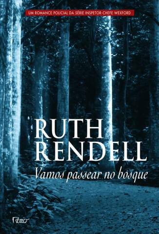 Baixar Livro Vamos Passear No Bosque - Ruth Rendell em ePub PDF Mobi ou Ler Online
