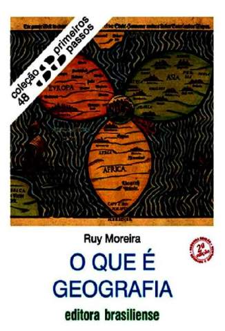 Baixar Livro O Que é Geografia - Ruy Moreira em ePub PDF Mobi ou Ler Online