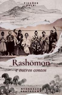 Baixar Livro Rashomon e Outros Contos - Ryunosuke Akutagawa em ePub PDF Mobi ou Ler Online