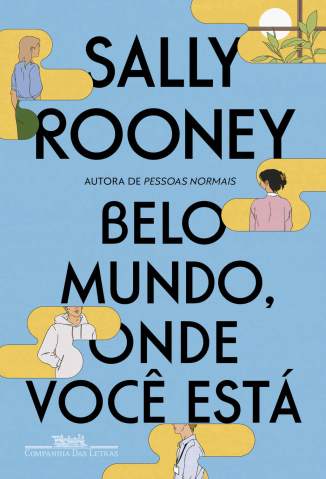 Baixar Livro Belo Mundo, Onde Você Está - Sally Rooney em ePub PDF Mobi ou Ler Online