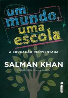 Baixar Livro Um Mundo, uma Escola - Salman Khan em ePub PDF Mobi ou Ler Online