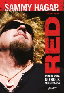 Baixar Livro Red Minha Vida No Rock Sem Censuras - Sammy Hagar em ePub PDF Mobi ou Ler Online