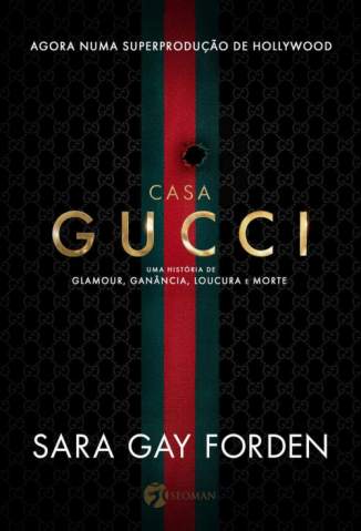 Baixar Livro Casa Gucci - Sara Gay Forden em ePub PDF Mobi ou Ler Online