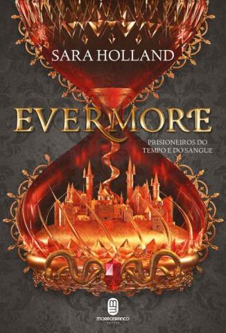 Baixar Livro Evermore - Everless Vol. 2 - Sara Holland em ePub PDF Mobi ou Ler Online