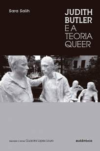 Baixar Livro Judith Butler e a Teoria Queer - Sara Salih em ePub PDF Mobi ou Ler Online