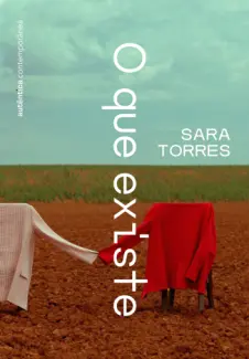 Baixar Livro O Que Existe - Sara Torres em ePub PDF Mobi ou Ler Online