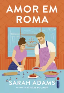 Baixar Livro Amor em Roma - Sarah Adams em ePub PDF Mobi ou Ler Online