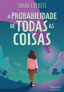 Baixar Livro A Probabilidade de Todas as Coisas - Sarah Everett em ePub PDF Mobi ou Ler Online