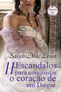 Baixar Livro 11 Escândalos para Conquistar o Coração de um Duque - Os Números do Amor Vol. 3 - Sarah McLean em ePub PDF Mobi ou Ler Online