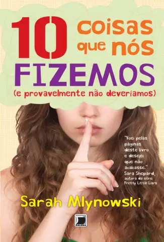 Baixar Livro 10 Coisas que nos Fizemos - Sarah Mlynowski em ePub PDF Mobi ou Ler Online