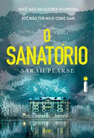Baixar Livro O Sanatório - Sarah Pearse em ePub PDF Mobi ou Ler Online