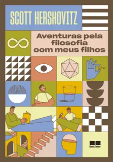 Baixar Livro Aventuras pela Filosofia com meus Filhos - Scott Hershovitz em ePub PDF Mobi ou Ler Online