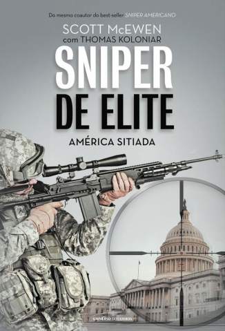 Baixar Livro Sniper de Elite: América Sitiada - Scott McEwen em ePub PDF Mobi ou Ler Online