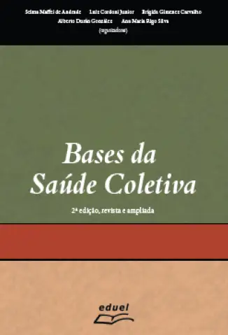 Baixar Livro Bases da Saúde Coletiva - Selma Maffei de Andrade em ePub PDF Mobi ou Ler Online