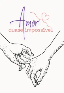 Baixar Livro Amor Quase Impossivel - Serena Alves em ePub PDF Mobi ou Ler Online