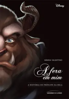 Baixar Livro A fera em mim: a história do príncipe da Bela - Serena Valentino em ePub PDF Mobi ou Ler Online