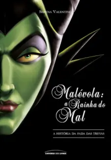 Baixar Livro Malévola: A Rainha do Mal - Serena Valentino em ePub PDF Mobi ou Ler Online