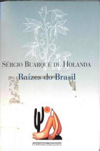 Baixar Livro Raízes do Brasil - Sérgio Buarque de Holanda em ePub PDF Mobi ou Ler Online